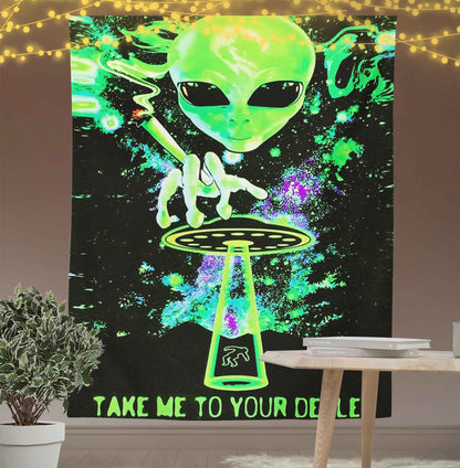 Take Me To Your Dealer Alien Trippy Tapestry
