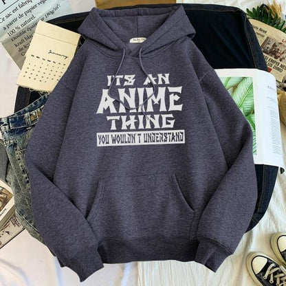It's An Anime Thing You Wouldn't Understand Hoodie